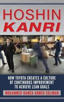 Hoshin Kanri: How Toyota Creates a Culture of Continuous Improvement to Achieve Lean Goals 153051228X Book Cover