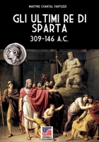 Gli ultimi re di Sparta 8893276747 Book Cover