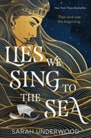 Lies We Sing to the Sea 0063234491 Book Cover