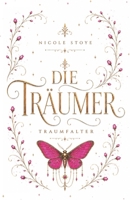 Traumfalter (Die Träumer) (German Edition) 3911614195 Book Cover