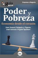 GuíaBurros Poder y pobreza: Economía desde el corazón 8417681019 Book Cover