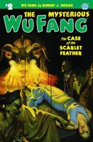The Mysterious Wu Fang #2: The Case of the Scarlet Feather 1618272608 Book Cover