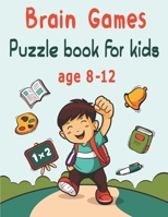 Puzzle book for kids age 8-12: Word search, Sudoku, Word Scramble, Mazes, Draw and Coloring pages B08D4VQ8RM Book Cover