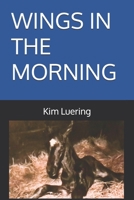 Wings In The Morning B0F191B6XG Book Cover