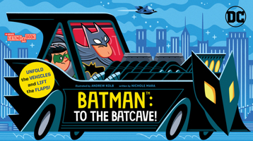 Batman: To the Batcave! 1419769448 Book Cover