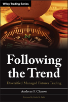 Following the Trend: Diversified Managed Futures Trading (Wiley Trading) 1118410858 Book Cover