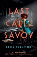 Last Call at the Savoy 1538772884 Book Cover