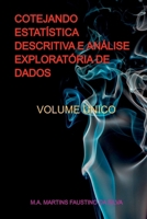 Cotejando Estatística Descritiva E Análise Exploratória De (Portuguese Edition) 6500480260 Book Cover