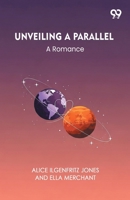 Unveiling A Parallel A Romance 9373405616 Book Cover