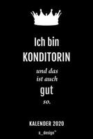 Kalender 2020 f�r Konditoren / Konditorin: Wochenplaner / Tagebuch / Journal f�r das ganze Jahr: Platz f�r Notizen, Planung / Planungen / Planer, Erinnerungen und Spr�che 1708165487 Book Cover