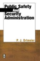 Public Safety and Security Administration 0750670797 Book Cover