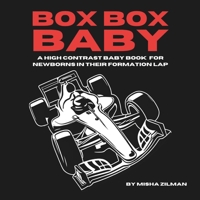 Box Box Baby: A High Contrast Baby Book for Newborns in Their Formation Lap B0DY3TC9RV Book Cover