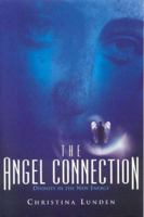 The Angel Connection : Divinity in the New Energy 1905047533 Book Cover