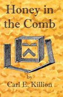 Honey in the Comb 1614761019 Book Cover