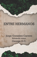 Entre Hermanos B0BS8SKXX2 Book Cover