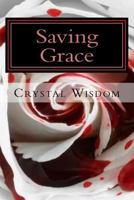 Saving Grace 1544871317 Book Cover