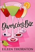 Divorcees . biz 4824100011 Book Cover