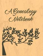 A Genealogy Notebook: Track and Record Your Research Into Your Family History 107996701X Book Cover