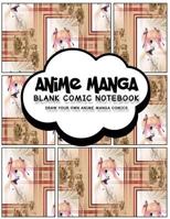 Anime Manga Comic Notebook: Anime Design (2) - Create Your Own Anime Manga Comic Book, Variety of Comic Templates For Anime Figure Drawing 1090153430 Book Cover