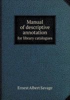 Manual of Descriptive Annotation for Library Catalogues 551885563X Book Cover