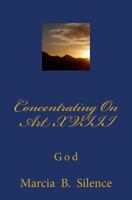Concentrating On Art XVIII: God 1497425247 Book Cover