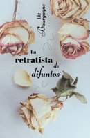 La retratista de difuntos (Spanish Edition) B0F3BC8B53 Book Cover