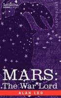 MARS: The War Lord 1596058986 Book Cover