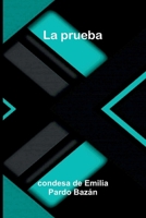La prueba (Spanish Edition) 9374124904 Book Cover