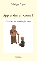 Apprendre en conte ! (French Edition) 2414553731 Book Cover