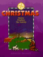Christmas: History, Prophecy, & The Nativity (Unit Study Adventure) 1888306130 Book Cover