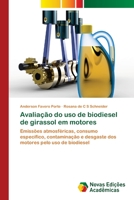 Avaliação do uso de biodiesel de girassol em motores 3639895371 Book Cover