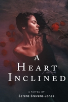 A Heart Inclined 1953156428 Book Cover