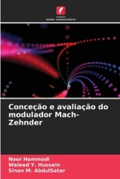 Conceção e avaliação do modulador Mach-Zehnder (Portuguese Edition) 6207791797 Book Cover