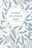 Nurse Planner 2020: Weekly and Monthly Planner 2020 170813199X Book Cover