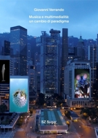 Musica E Multimedialita: Un Cambio Di Paradigma B0FB2T5VWX Book Cover