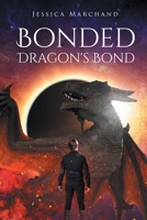 Bonded: Dragon's Bond B0DTWN6XXJ Book Cover
