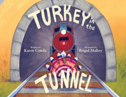 Turkey in the Tunnel 1645386945 Book Cover
