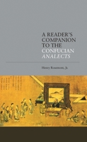 A Reader's Companion to the Confucian Analects 0824851447 Book Cover