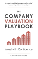 The Company Valuation Playbook 1838470816 Book Cover