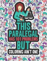 Paralegal Problems Coloring Book: A Funny Gift For Paralegals and Legal Assistants. B08NW8TTYK Book Cover