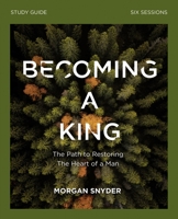 Becoming a King Study Guide 0310115248 Book Cover
