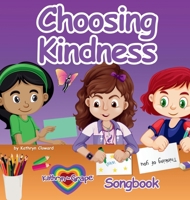 Choosing Kindness 1970518014 Book Cover