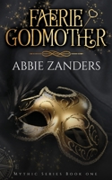 Faerie Godmother 1532713398 Book Cover