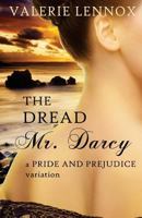 The Dread Mr. Darcy 1725867397 Book Cover