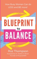 Blueprint to Balance B0FHN35CBB Book Cover