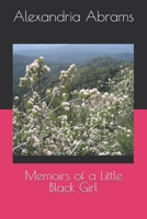 Memoirs of a Little Black Girl B0FJXLDMP4 Book Cover