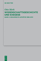 Wissenschaftsgeschichte Und Exegese: Band 2 Gesammelte Aufsatze 1998 2013 3110354306 Book Cover