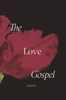 The Love Gospel 8797392529 Book Cover