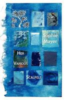Her Various Scalpels 1848610408 Book Cover