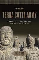 The Terracotta Army Chine's first emperor and the birth of nation 030681840X Book Cover
